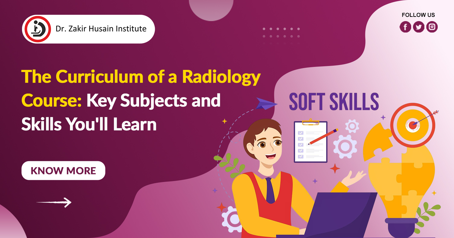 The Curriculum of a Radiology Course: Key Subjects and Skills You'll Learn